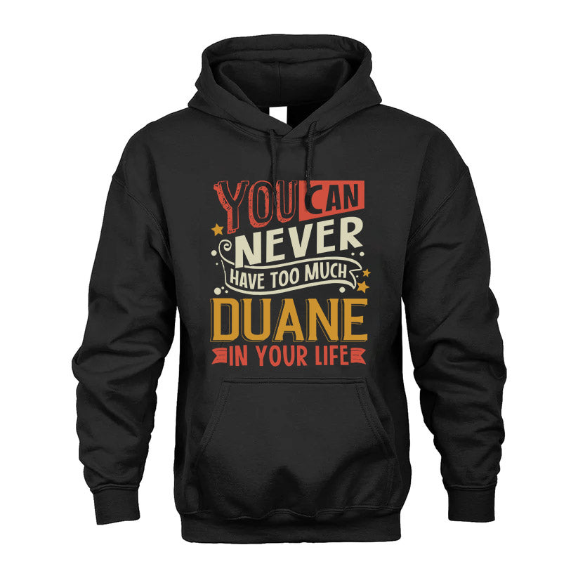 DUANE  NO2-TT36 Personalized Funny Quote Apparel