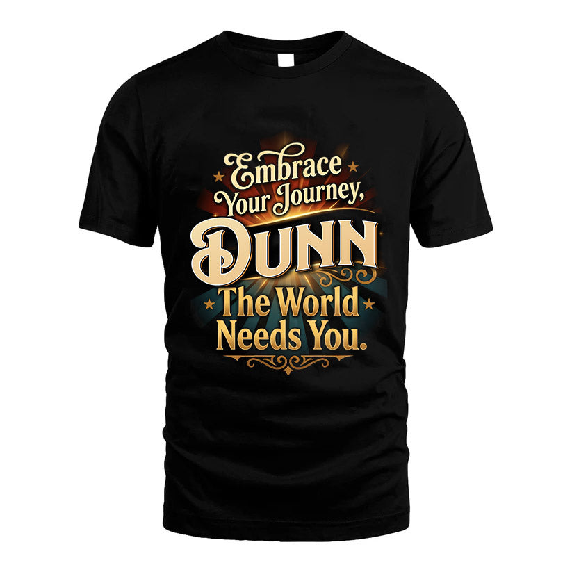 DUNN L04-TT36 Personalized Funny Quote Apparel