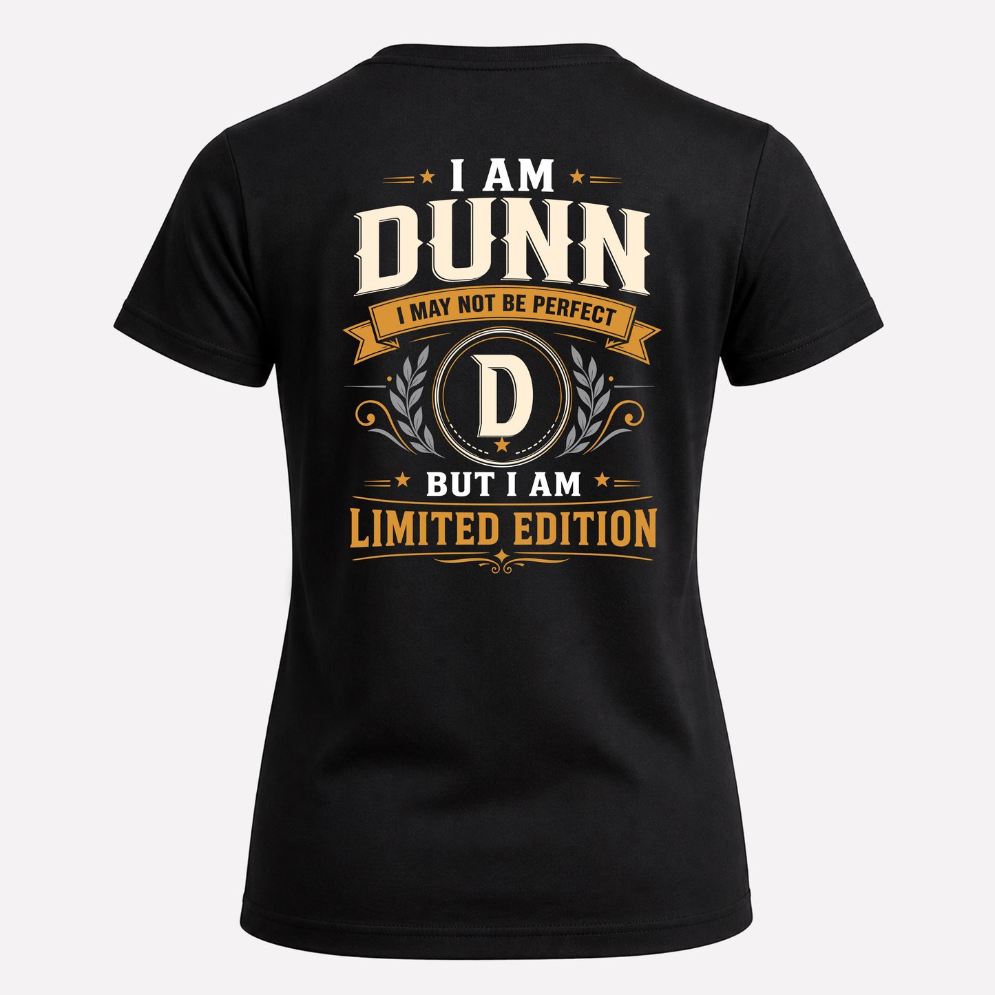 DUNN  EDI-TT36 Personalized Funny Quote Apparel