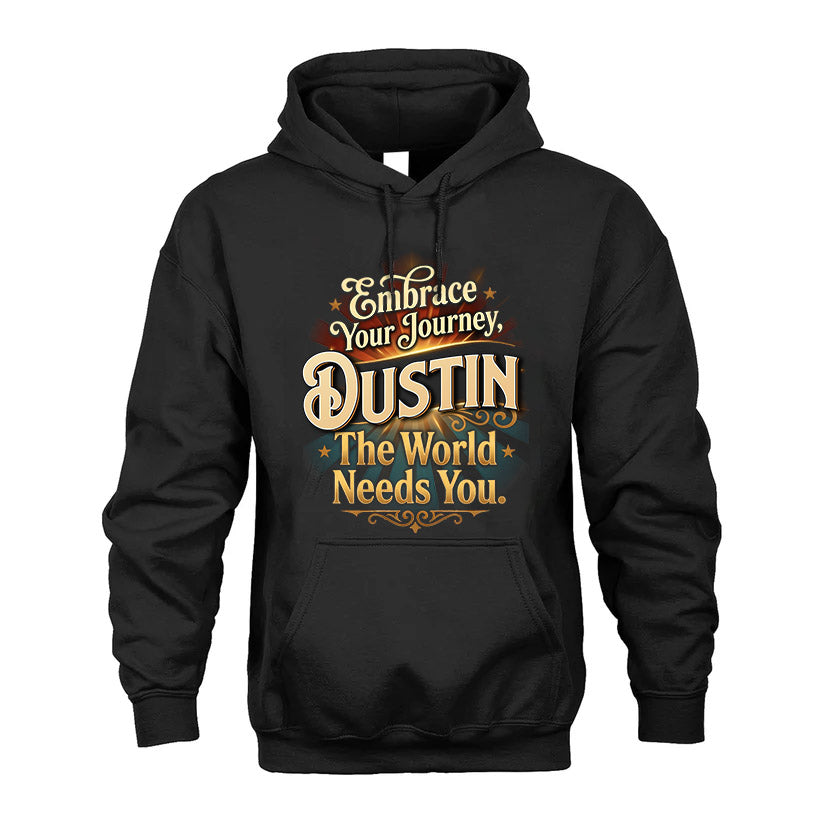DUSTIN L04-TT36 Personalized Funny Quote Apparel