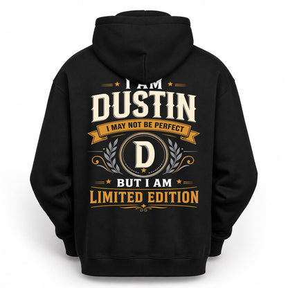 DUSTIN  EDI-TT36 Personalized Funny Quote Apparel