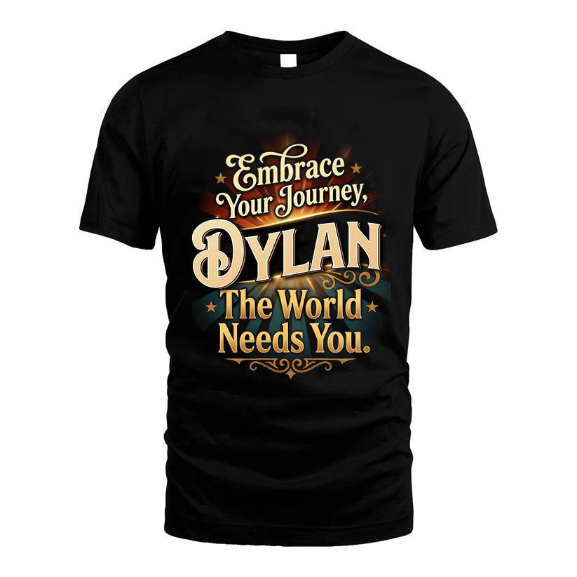 DYLAN L04-TT36 Personalized Funny Quote Apparel