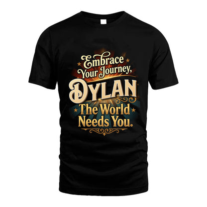 DYLAN L04-TT36 Personalized Funny Quote Apparel