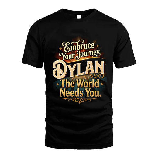 DYLAN L04-TT36 Personalized Funny Quote Apparel
