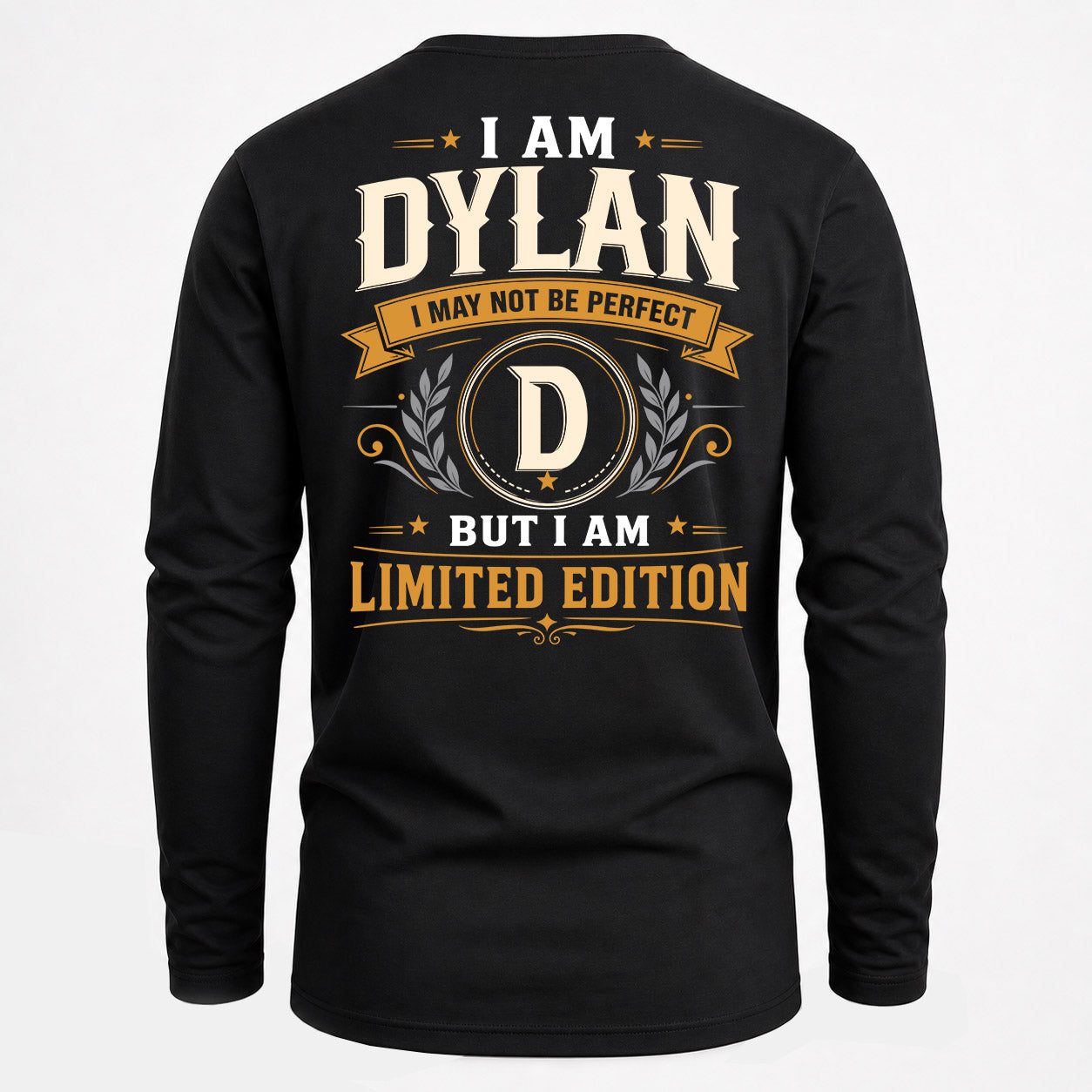 DYLAN  EDI-TT36 Personalized Funny Quote Apparel