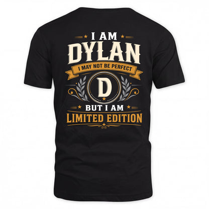 DYLAN  EDI-TT36 Personalized Funny Quote Apparel