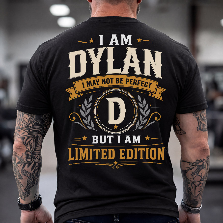 DYLAN  EDI-TT36 Personalized Funny Quote Apparel