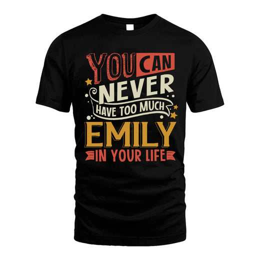 EMILY NO2-TT36 Personalized Funny Quote Apparel