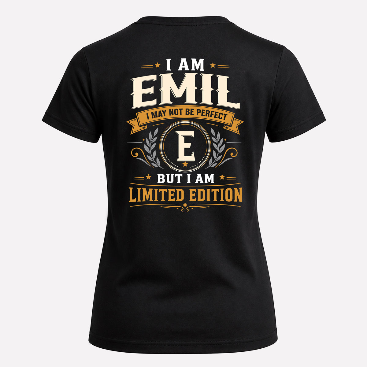 EMIL EDI-TT36 Personalized Funny Quote Apparel