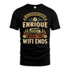 ENRIQUE L03-TT36 Personalized Funny Quote Apparel