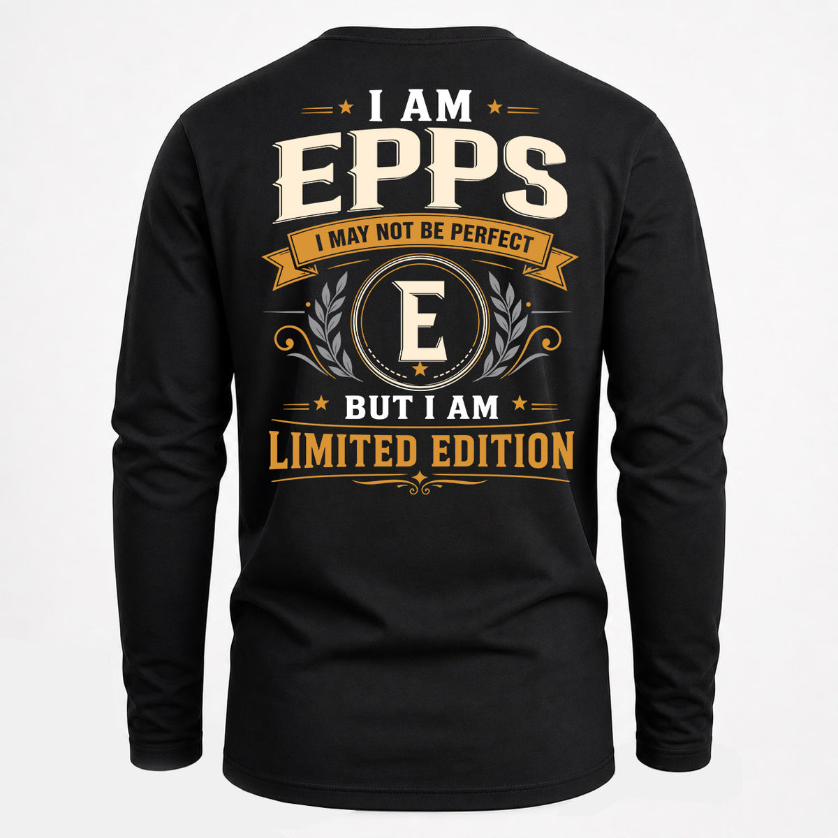 EPPS EDI-TT36 Personalized Funny Quote Apparel