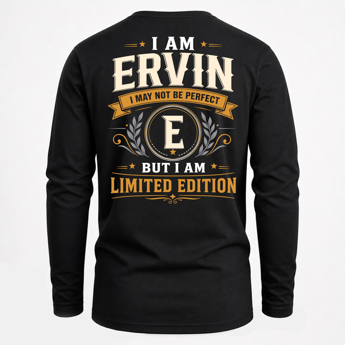 ERVIN EDI-TT36 Personalized Funny Quote Apparel