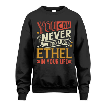 ETHEL NO2-TT36 Personalized Funny Quote Apparel