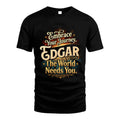 EDGAR L04-TT36 Personalized Funny Quote Apparel