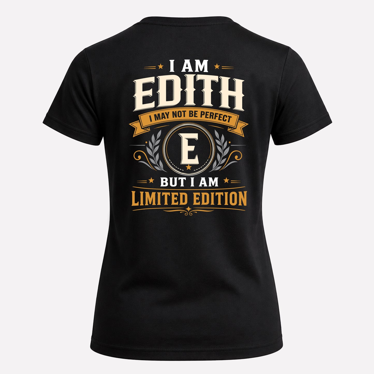 EDITH  EDI-TT36 Personalized Funny Quote Apparel