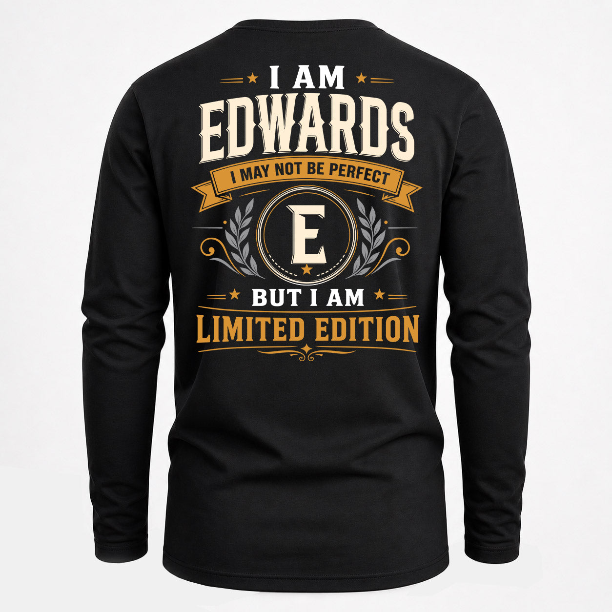 EDWARDS  EDI-TT36 Personalized Funny Quote Apparel