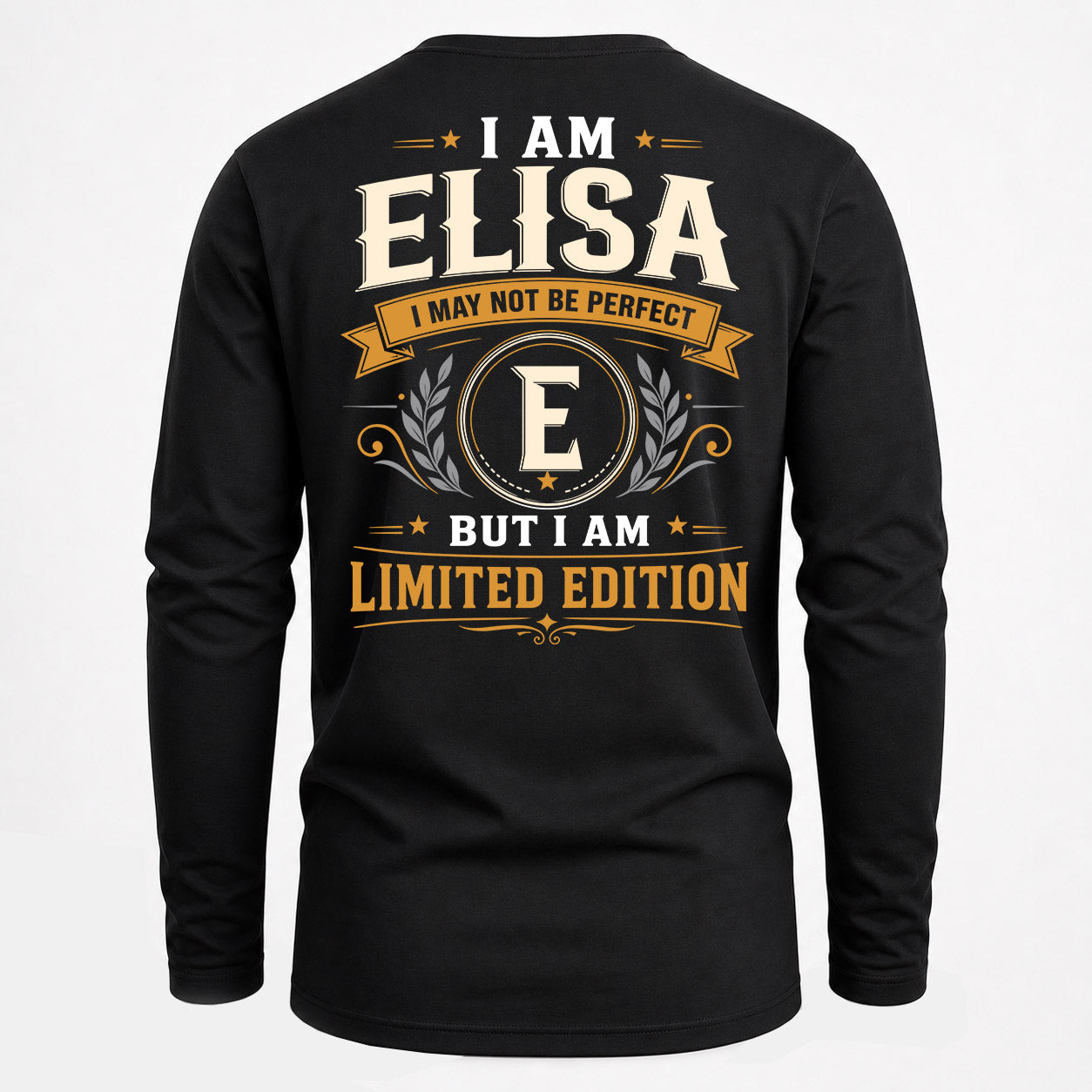 ELISA  EDI-TT36 Personalized Funny Quote Apparel