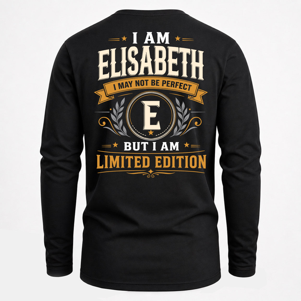 ELISABETH  EDI-TT36 Personalized Funny Quote Apparel