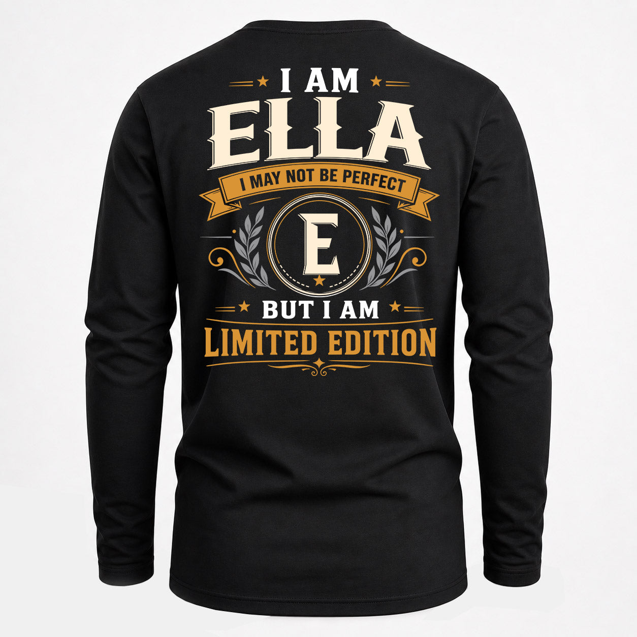ELLA  EDI-TT36 Personalized Funny Quote Apparel