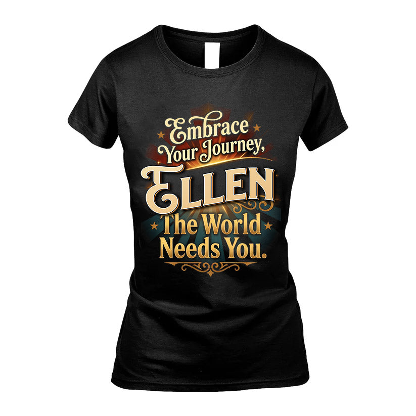 ELLEN L04-TT36 Personalized Funny Quote Apparel