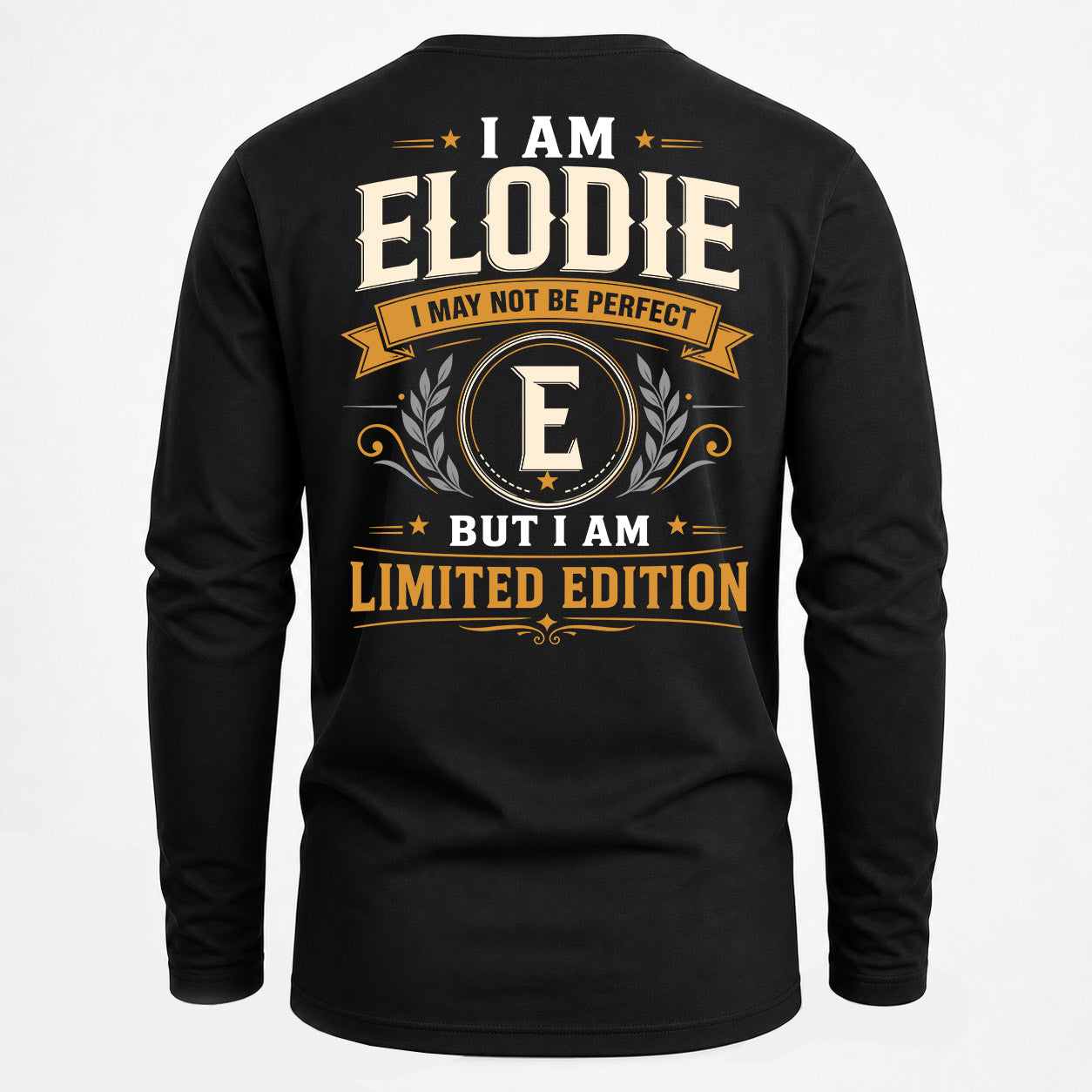 ELODIE  EDI-TT36 Personalized Funny Quote Apparel