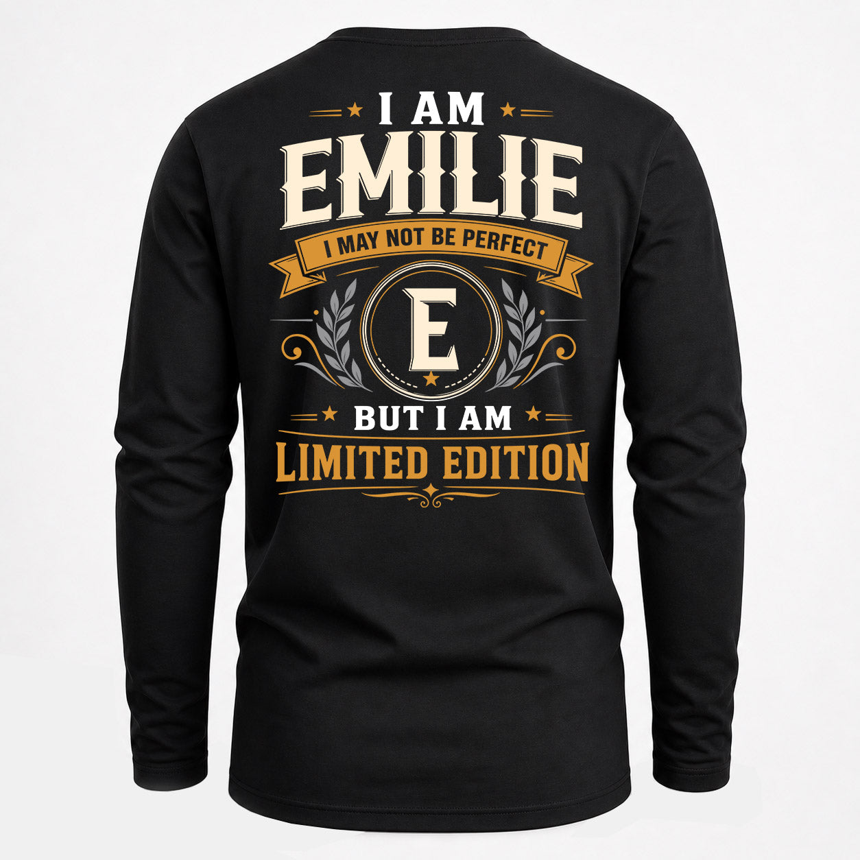 EMILIE  EDI-TT36 Personalized Funny Quote Apparel