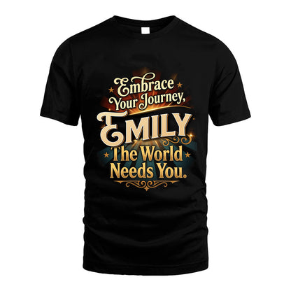 EMILY L04-TT36 Personalized Funny Quote Apparel