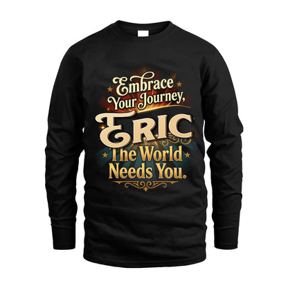 ERIC L04-TT36 Personalized Funny Quote Apparel