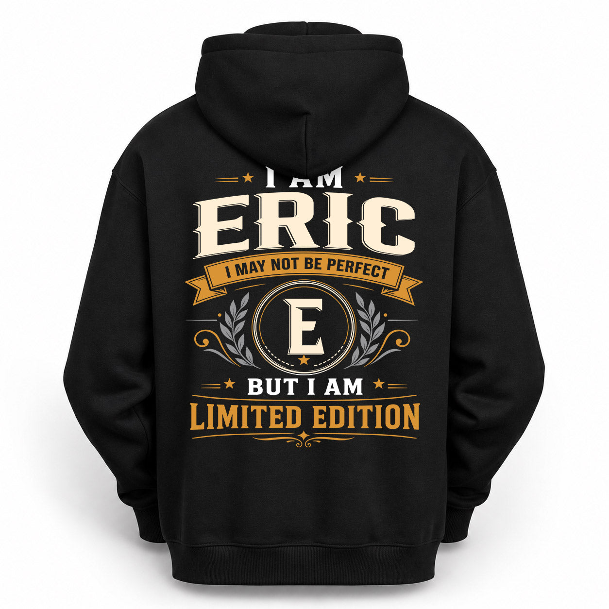 ERIC  EDI-TT36 Personalized Funny Quote Apparel