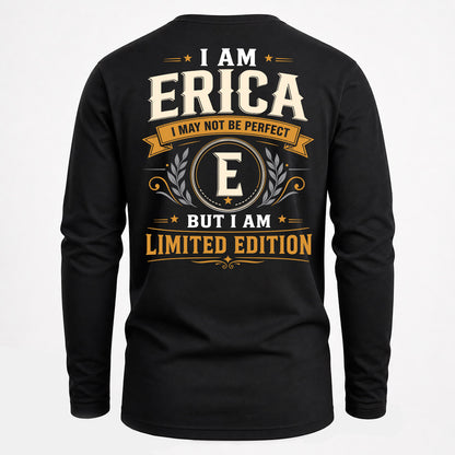 ERICA  EDI-TT36 Personalized Funny Quote Apparel