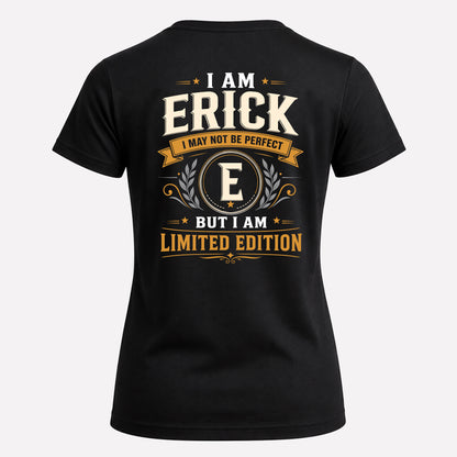 ERICK  EDI-TT36 Personalized Funny Quote Apparel