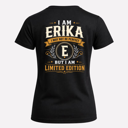 ERIKA  EDI-TT36 Personalized Funny Quote Apparel