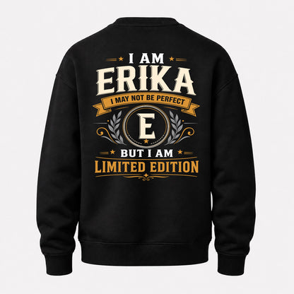 ERIKA  EDI-TT36 Personalized Funny Quote Apparel