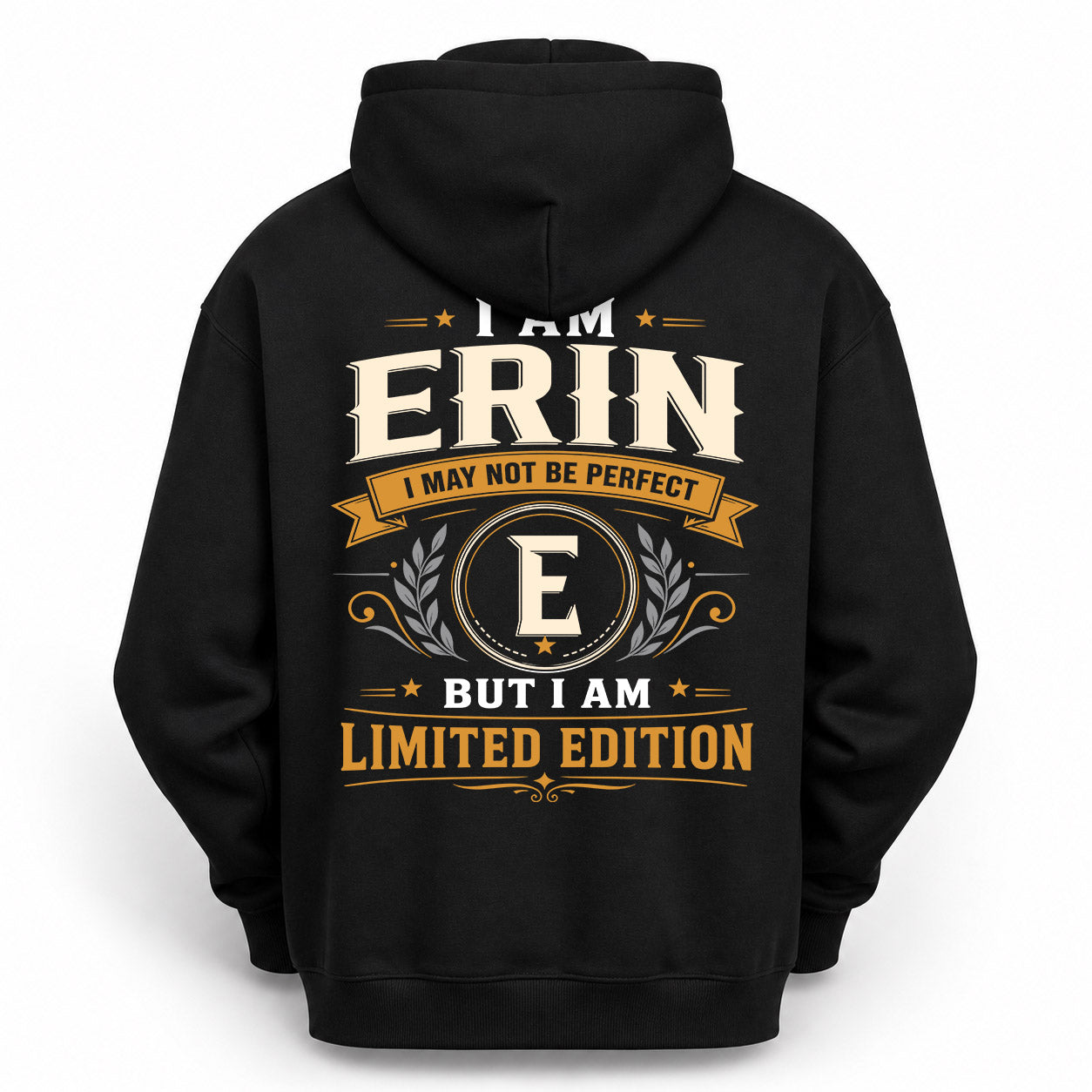 ERIN  EDI-TT36 Personalized Funny Quote Apparel
