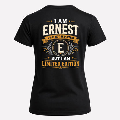 ERNEST  EDI-TT36 Personalized Funny Quote Apparel