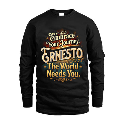 ERNESTO L04-TT36 Personalized Funny Quote Apparel
