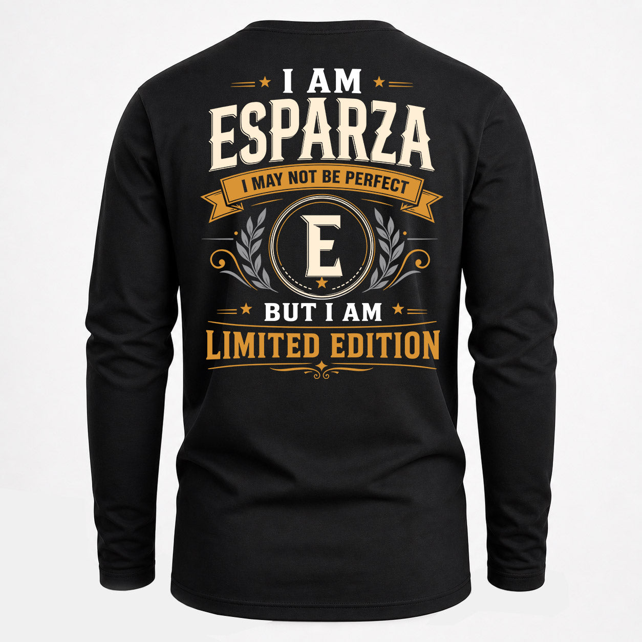 ESPARZA  EDI-TT36 Personalized Funny Quote Apparel