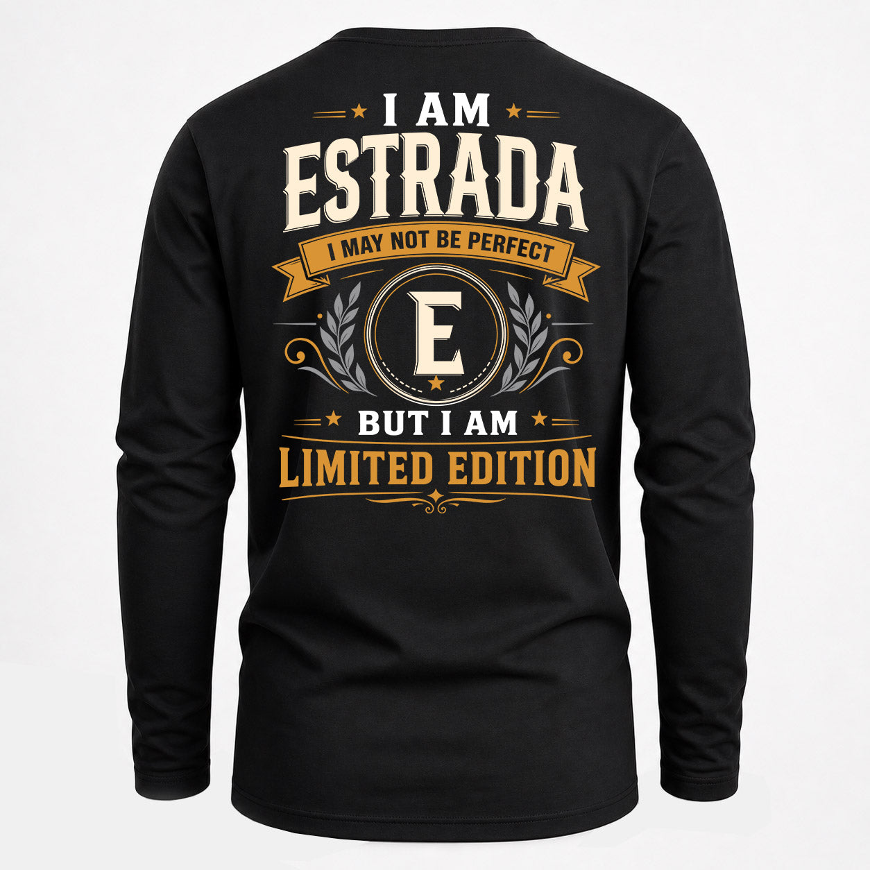 ESTRADA  EDI-TT36 Personalized Funny Quote Apparel