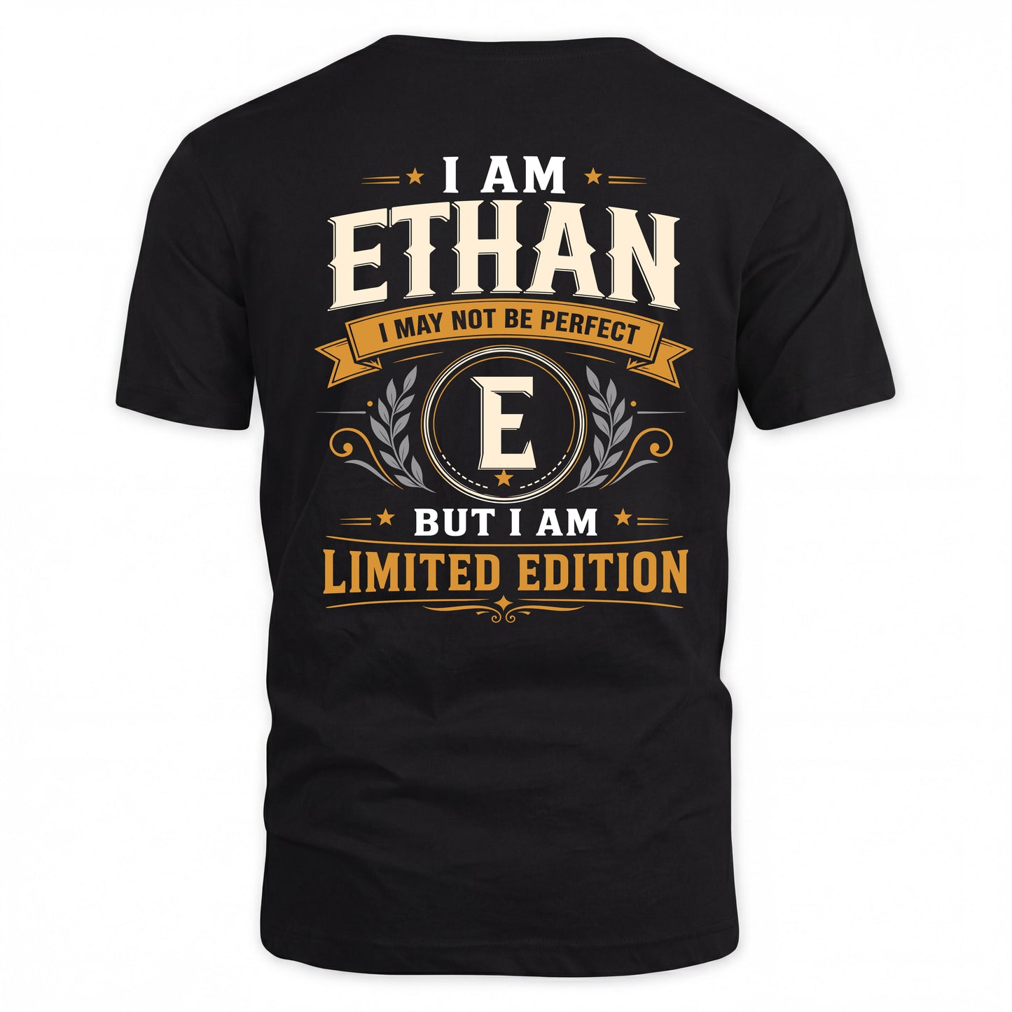 ETHAN  EDI-TT36 Personalized Funny Quote Apparel