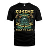 EUGENE  VKI-TT36 Personalized Funny Quote Apparel