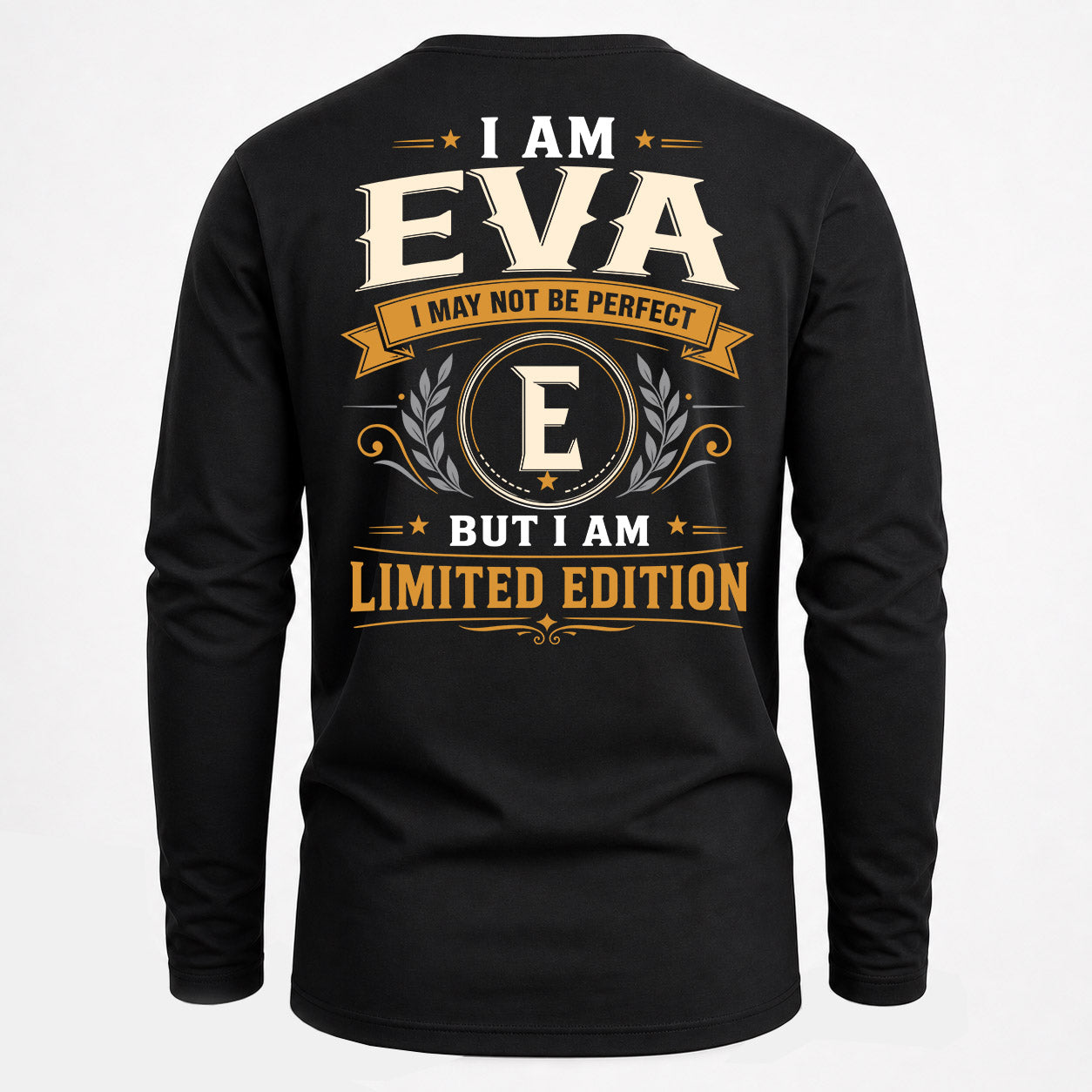 EVA  EDI-TT36 Personalized Funny Quote Apparel