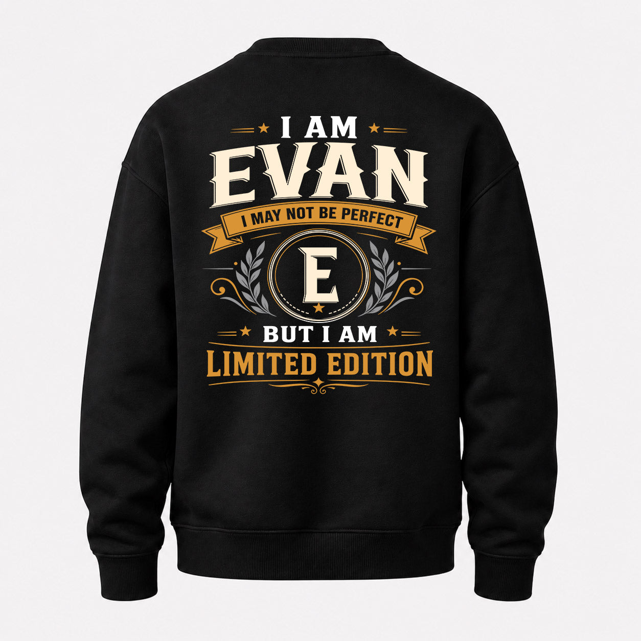 EVAN  EDI-TT36 Personalized Funny Quote Apparel