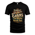 EVANS L04-TT36 Personalized Funny Quote Apparel