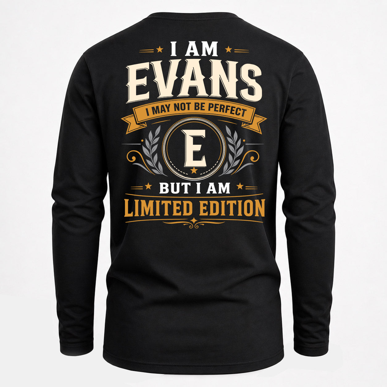 EVANS  EDI-TT36 Personalized Funny Quote Apparel