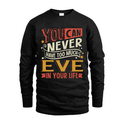 EVE  NO2-TT36 Personalized Funny Quote Apparel