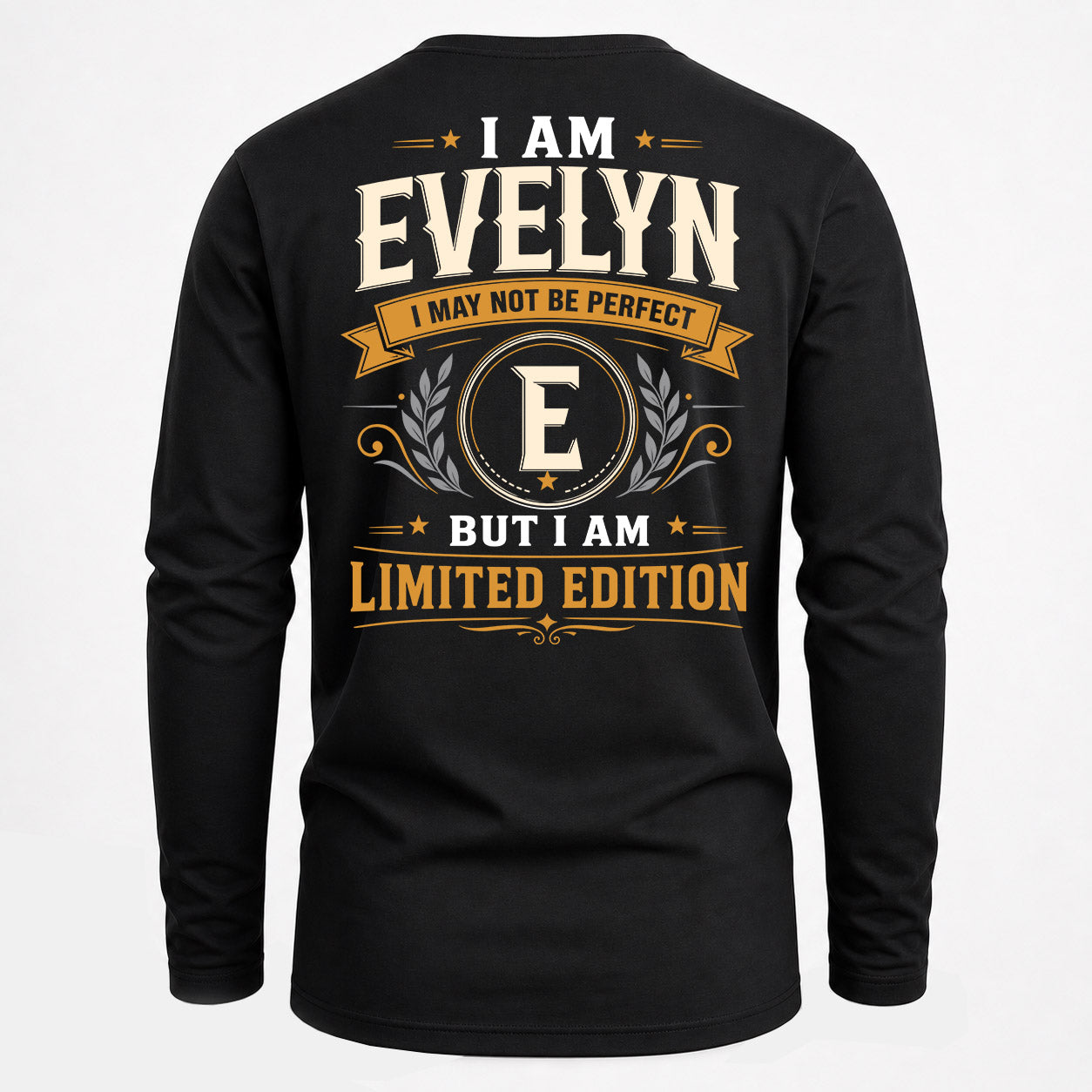 EVELYN  EDI-TT36 Personalized Funny Quote Apparel