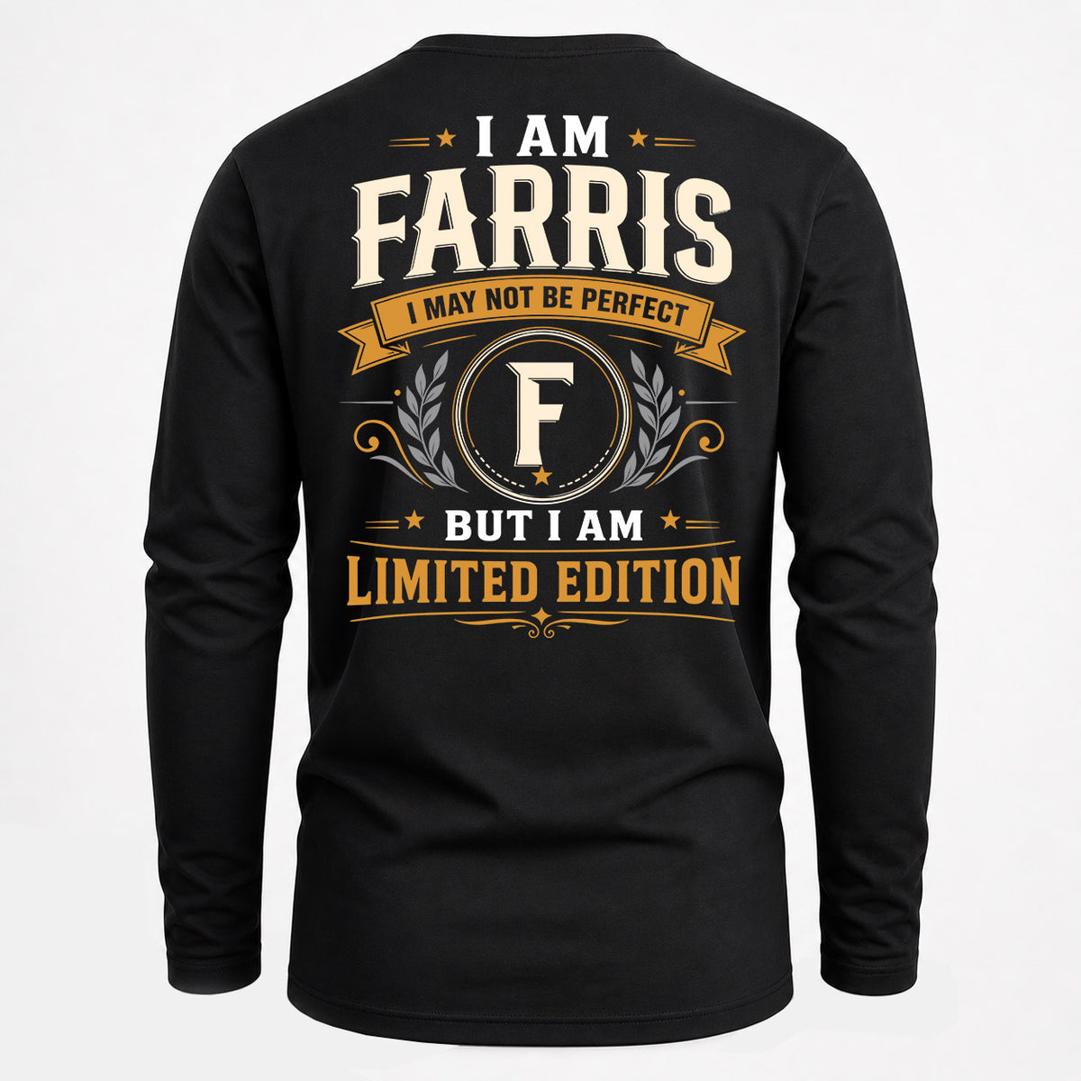 FARRIS EDI-TT36 Personalized Funny Quote Apparel