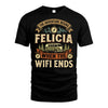 FELICIA L03-TT36 Personalized Funny Quote Apparel