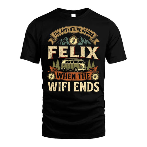 FELIX L03-TT36 Personalized Funny Quote Apparel