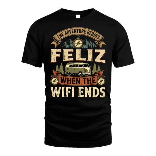 FELIZ L03-TT36 Personalized Funny Quote Apparel